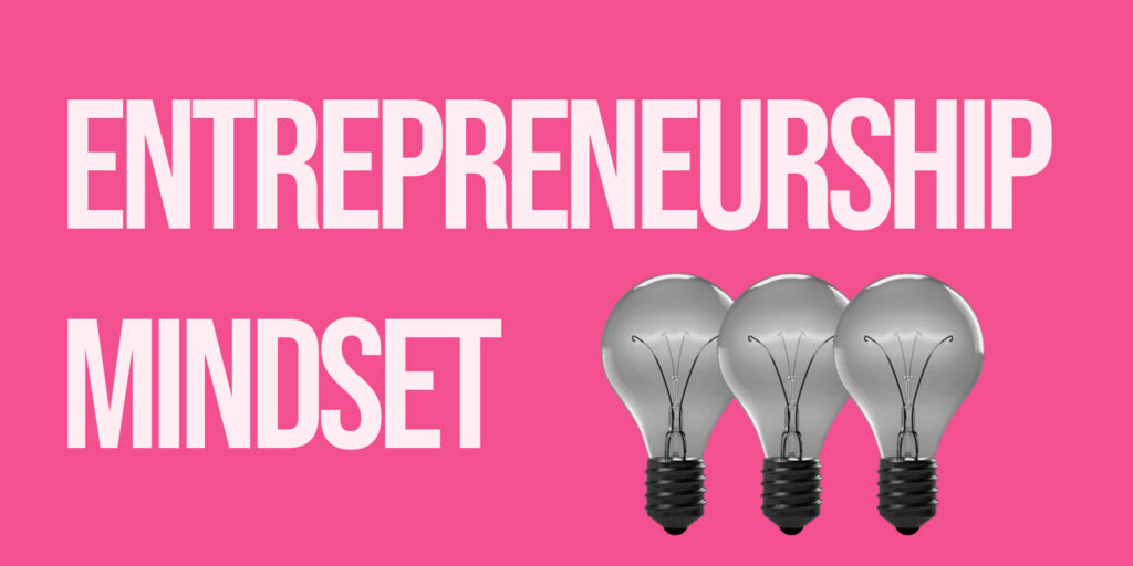 Entrepreneurship mndeset Blog Banner